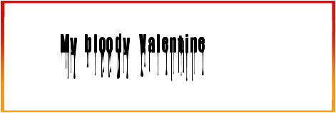CF My Bloody Valentine Font style