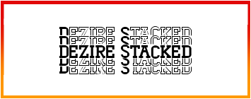 Dezire Stacked Font style download