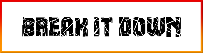 Break It Down Font style download