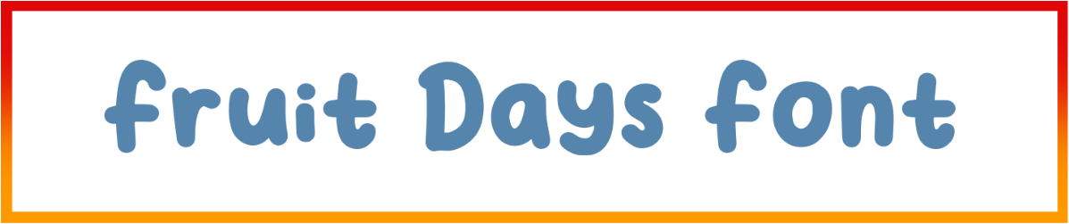 Fruit Days font Download