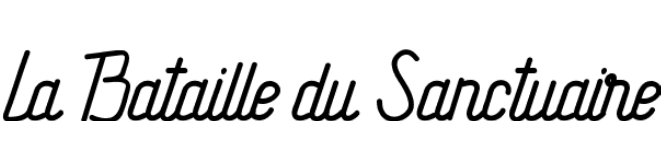 La Bataille du Sanctuaire font style download