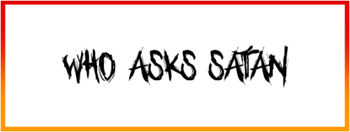 Who asks Satan Font style download