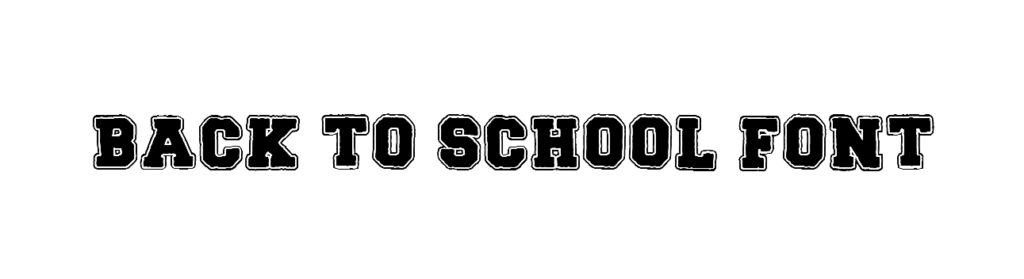 Back To school Font download outline font