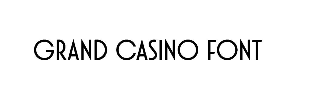 Grand Casino Font download