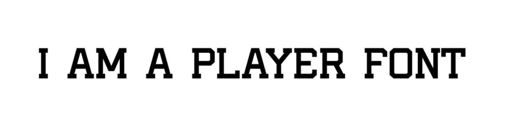 I Am A Player Font download