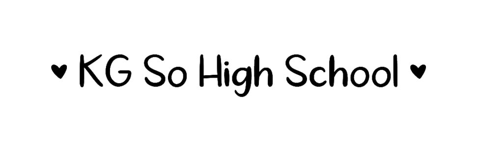 KG So High School font download