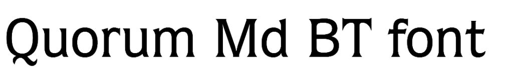 Quorum Md BT font style