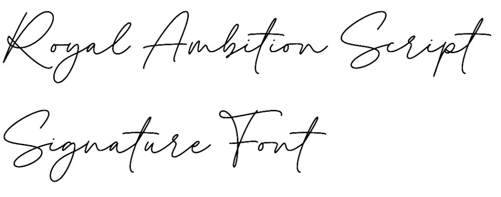 Royal Ambition Script Signature Font free download