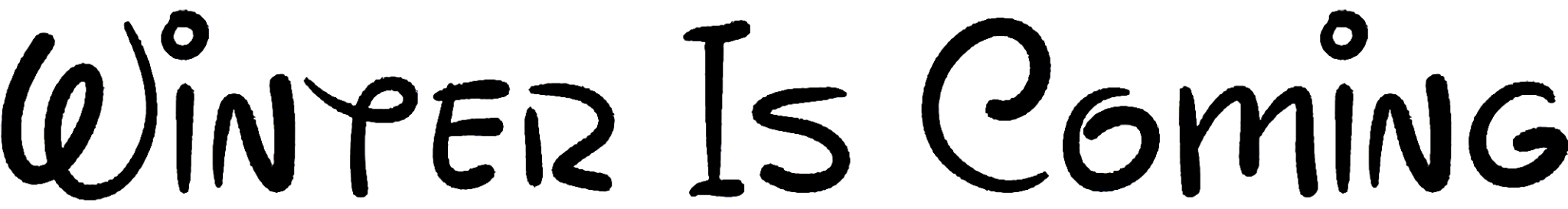 Download Winter Is Coming Font