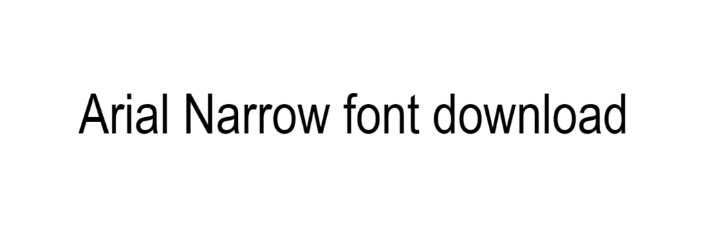 Arial Narrow font download DaFont