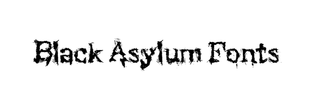 Black Asylum Fonts download