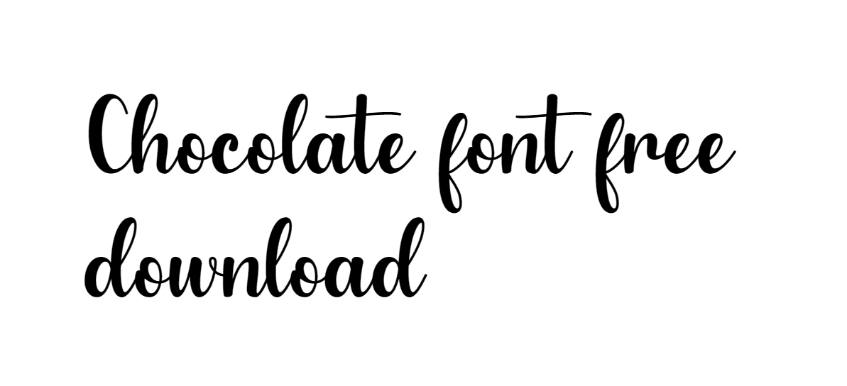 Chocolate font free download