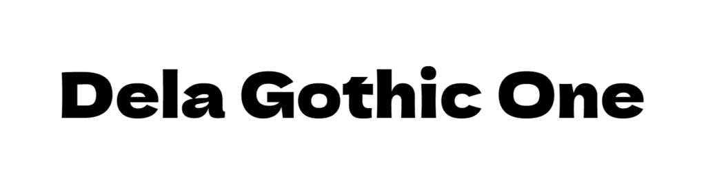 Dela Gothic One font download