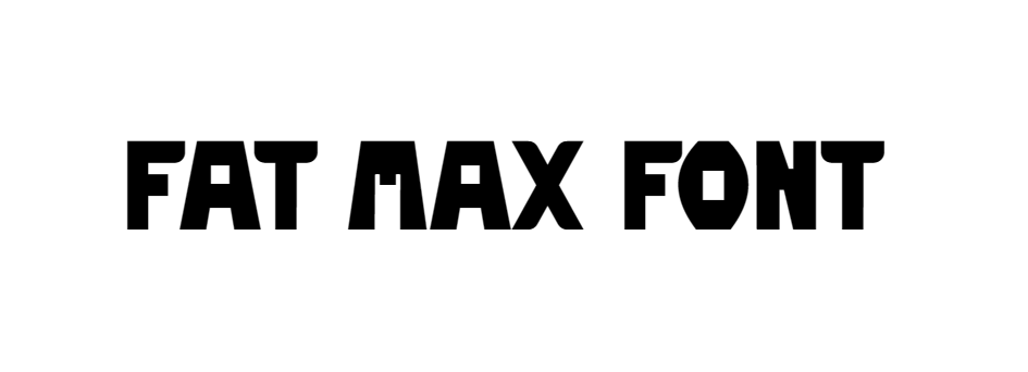 Fat Max Font free download