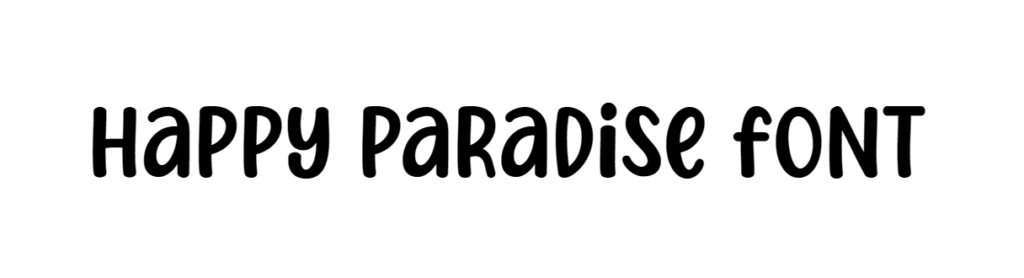 Happy paradise font download