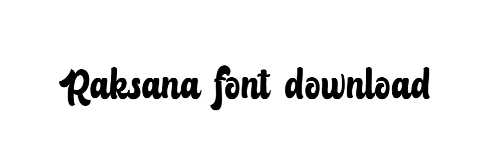 Raksana font download free