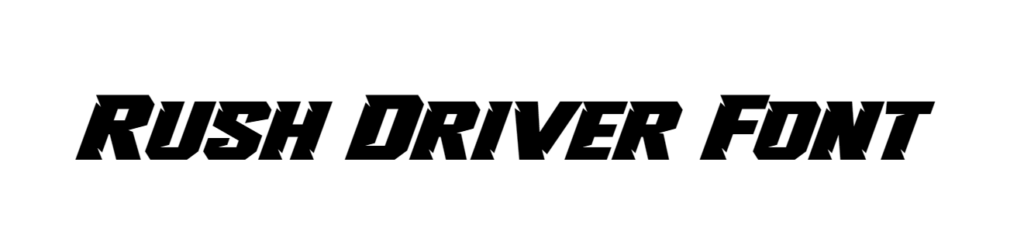 Rush Driver Font download