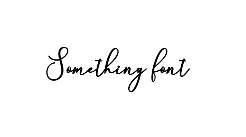 Something font download free