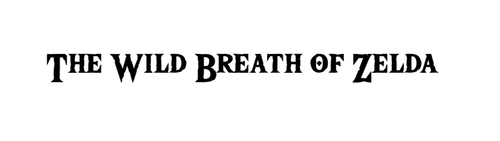 The Wild Breath of Zelda font download