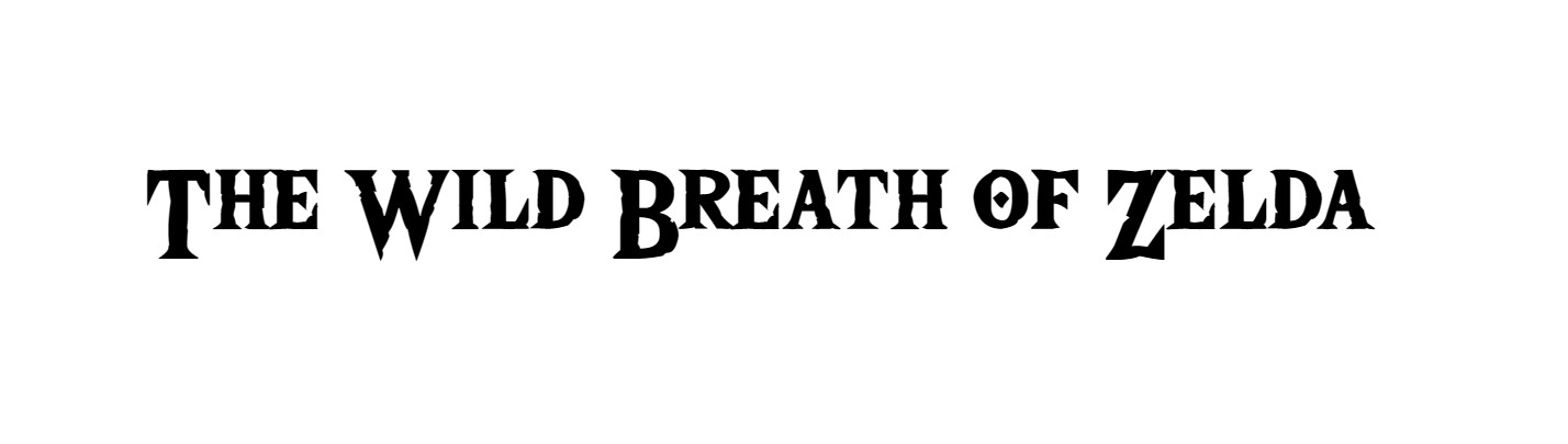 The Wild Breath of Zelda font download