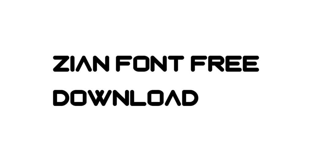 Zian font free download