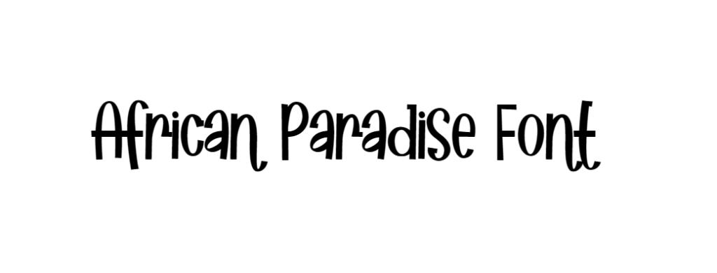 African Paradise Font download