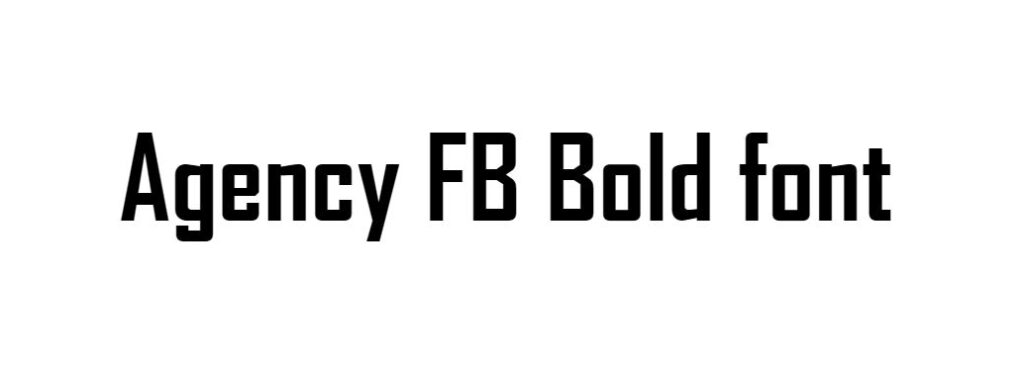 Agency FB Bold font download, Agency FB regular font