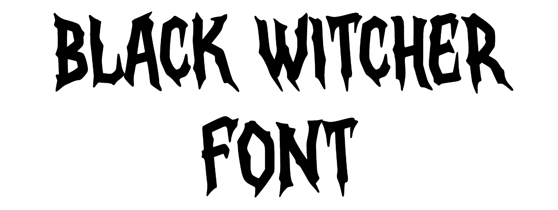 Black Witcher Font download