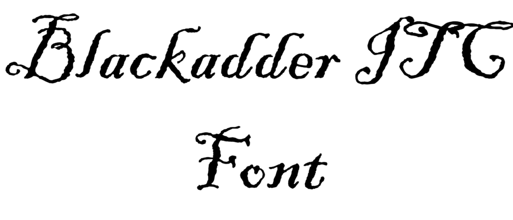 Blackadder ITC Font download