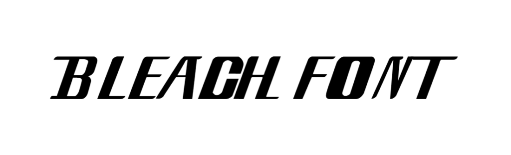 Bleach Font download