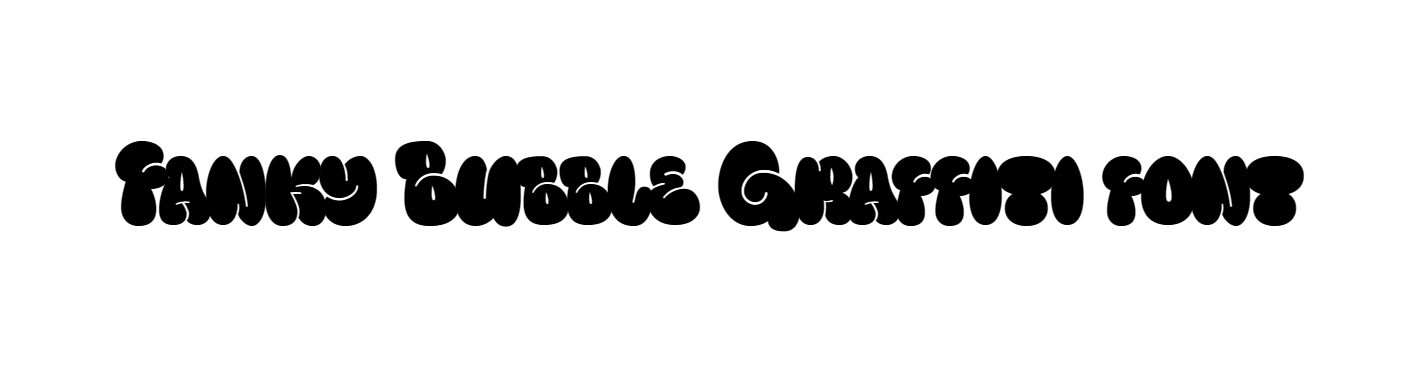 Fanky Bubble Graffiti font download