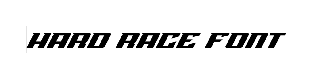 Hard Race Font download