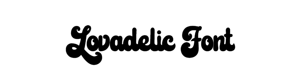 Lovadelic Font download