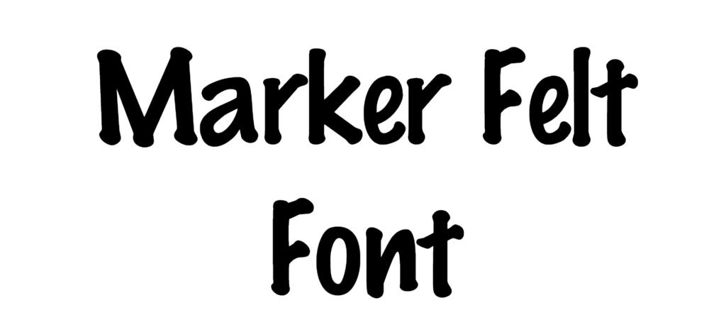 Marker Felt Font download, Marker Felt Wide font