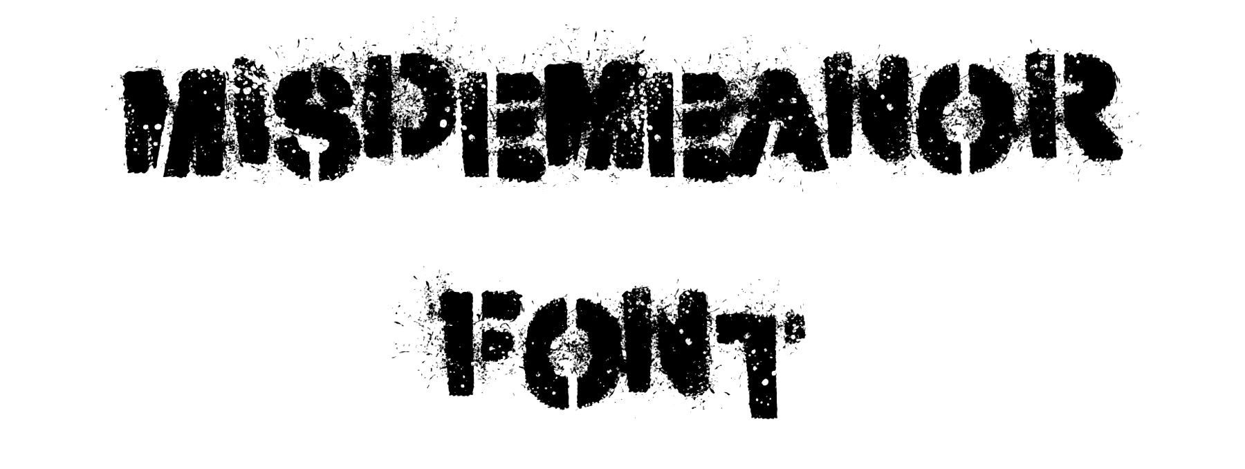 Misdemeanor Font Download, #Spray Paint