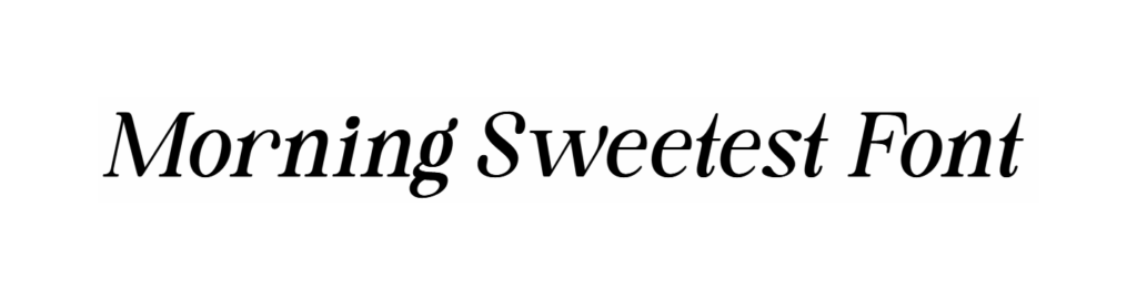 Morning Sweetest Font download