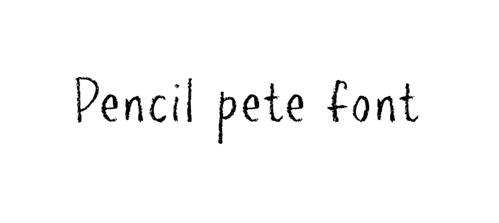Pencil pete font download