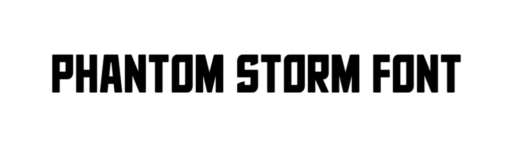 Phantom Storm Font download