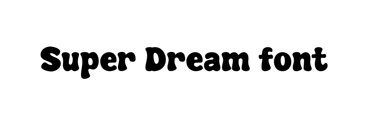 Super Dream font download