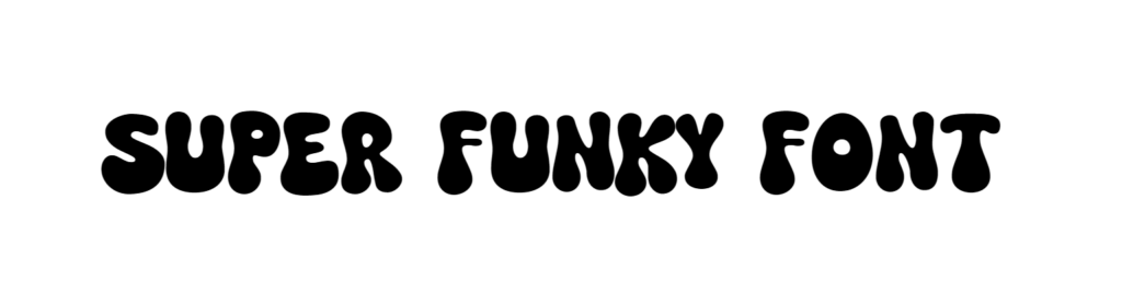 Super Funky font download