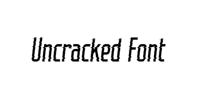 Uncracked Font download