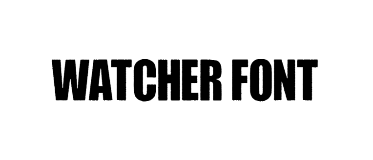 Watcher font download