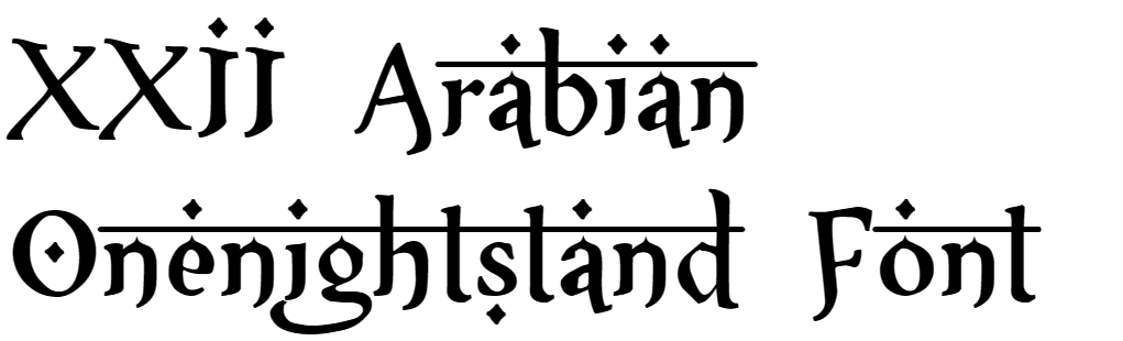 XXII Arabian Onenightstand Font download