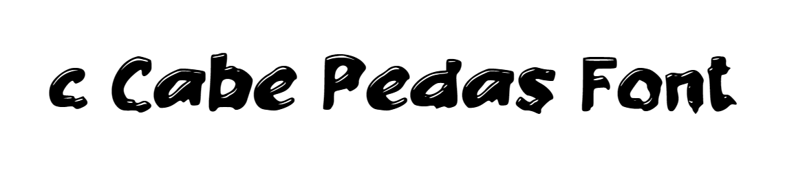 c Cabe Pedas Font download