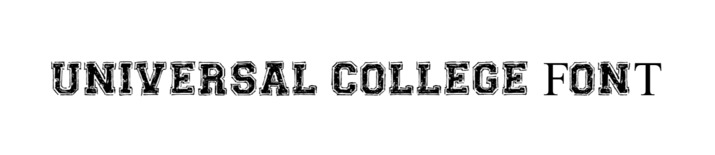 Universal college font download