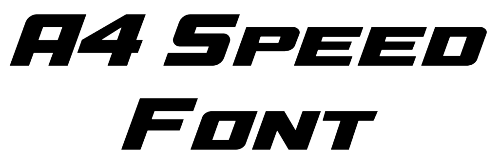 A4 Speed Font download
