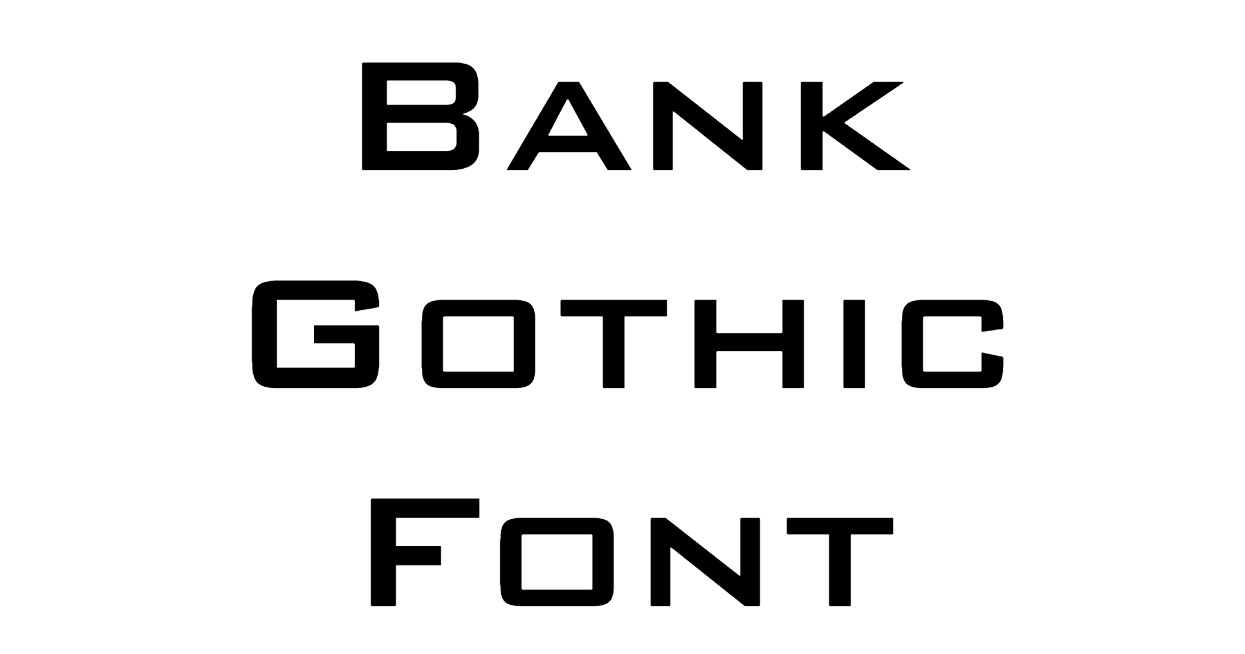 Bank Gothic Font download