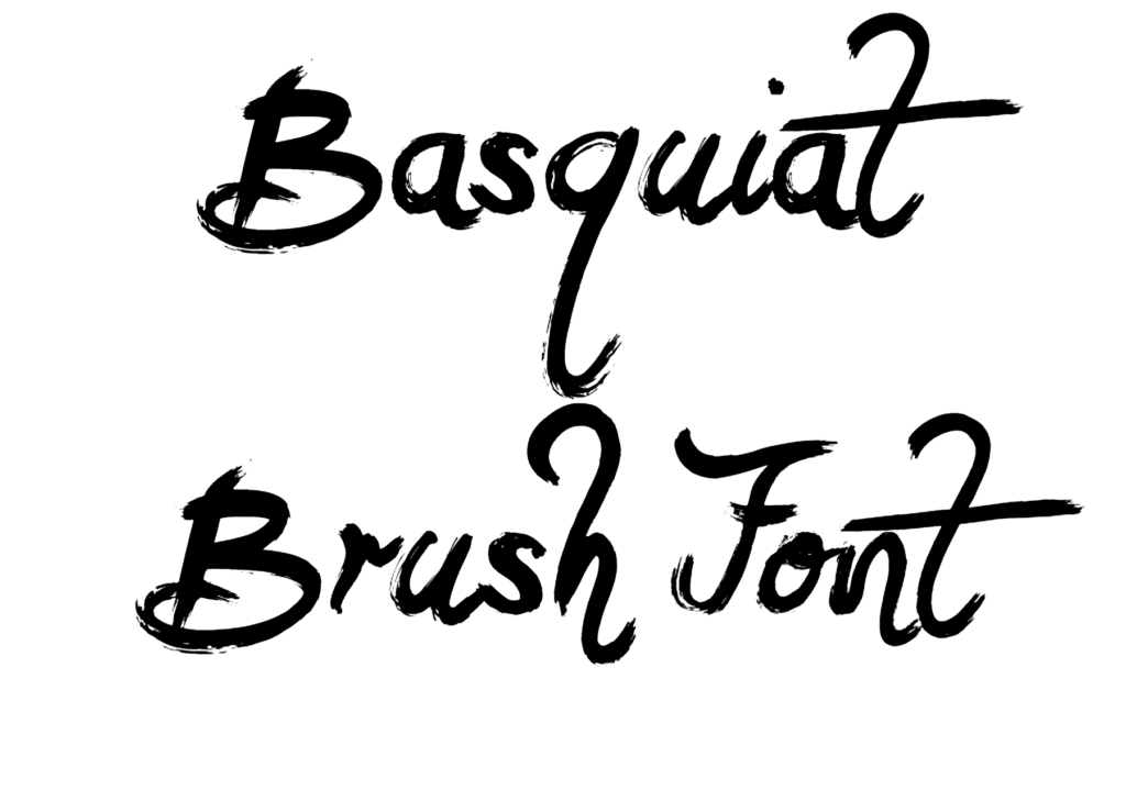 Basquiat Brush Font download, #JSH creates