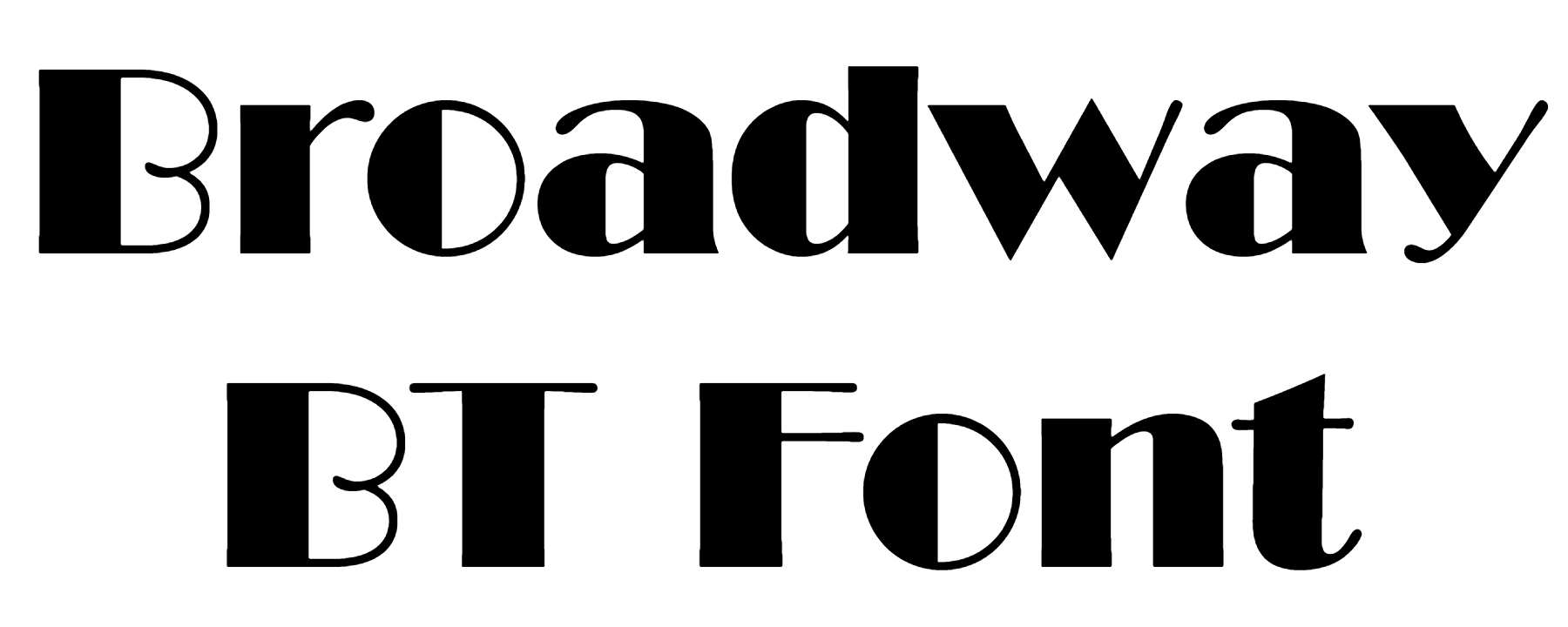 Broadway BT Font download