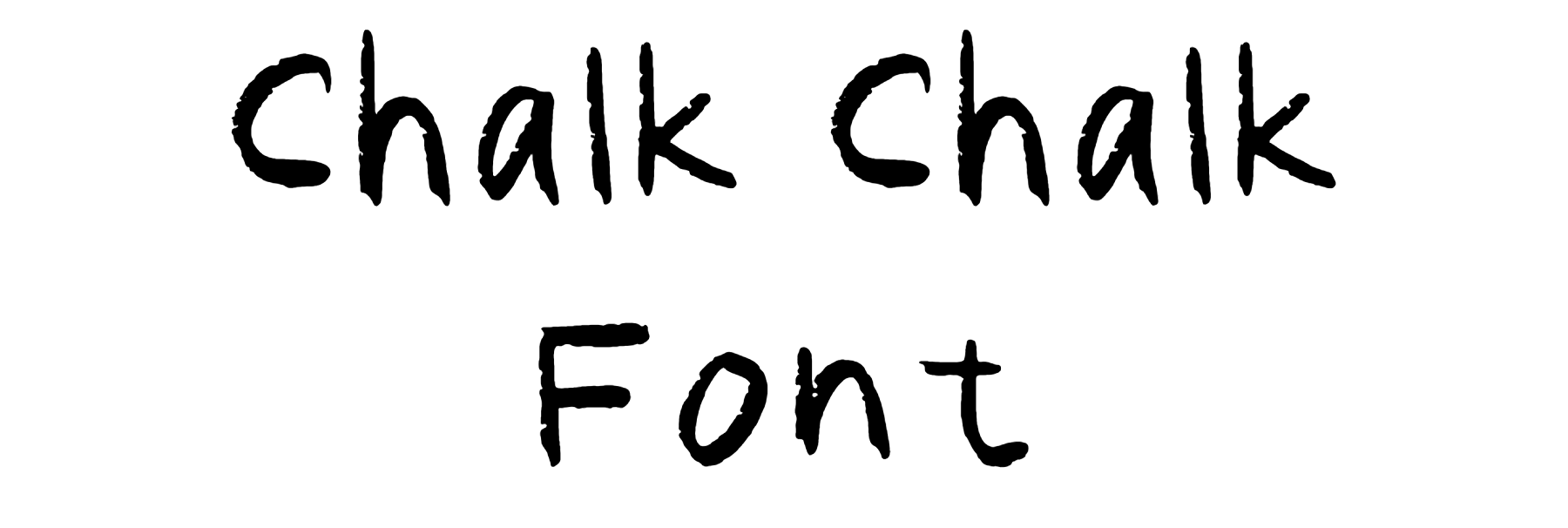 Chalk Chalk Font Download